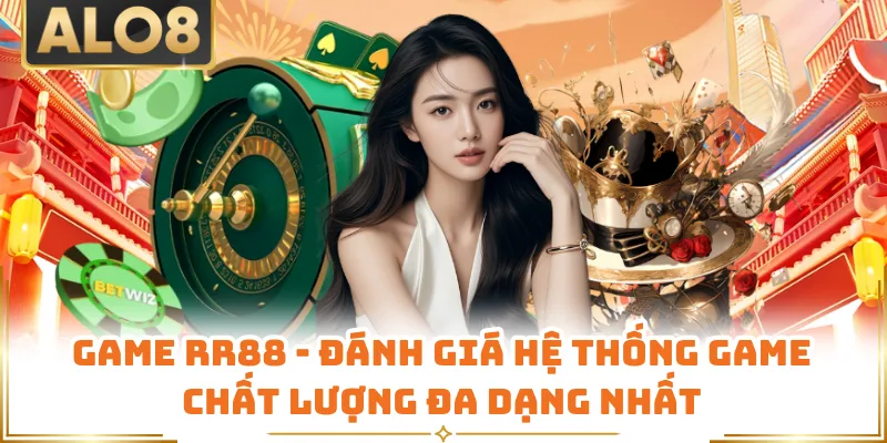 Game RR88 - Đánh Giá Hệ Thống Game Chất Lượng Đa Dạng Nhất